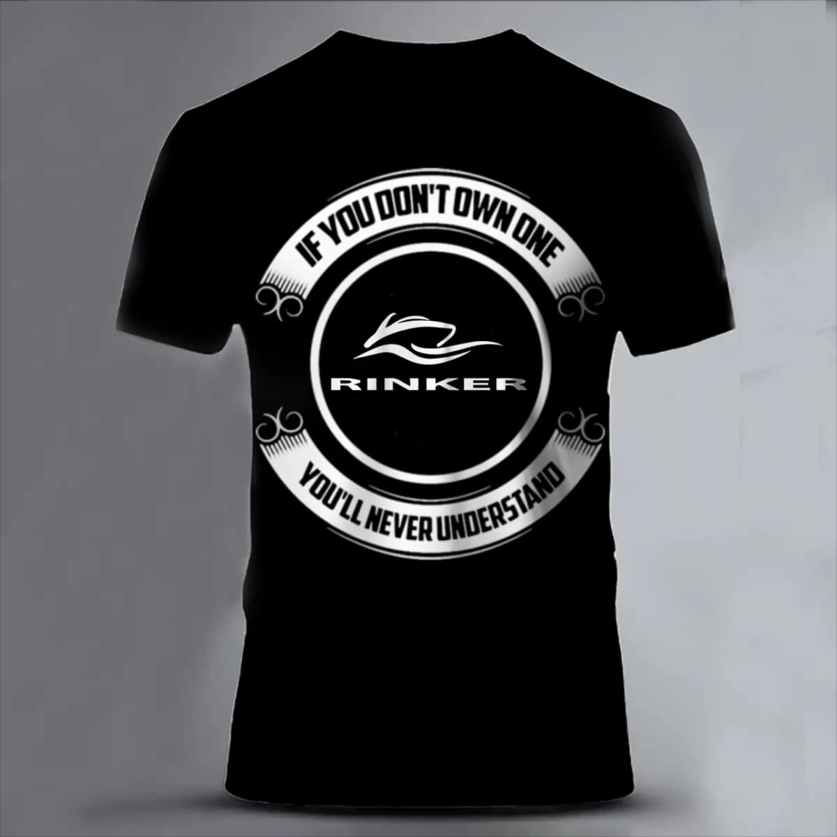 IF YOU DON'T OWN ONE Rinker  BOATS  YOU'LL NEVER UNDERSTAND - Unisex Classic Short Sleeve T-Shirt